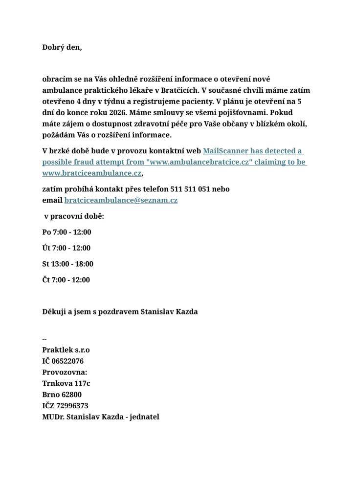 Ordinace praktického lékaře v Bratčicích