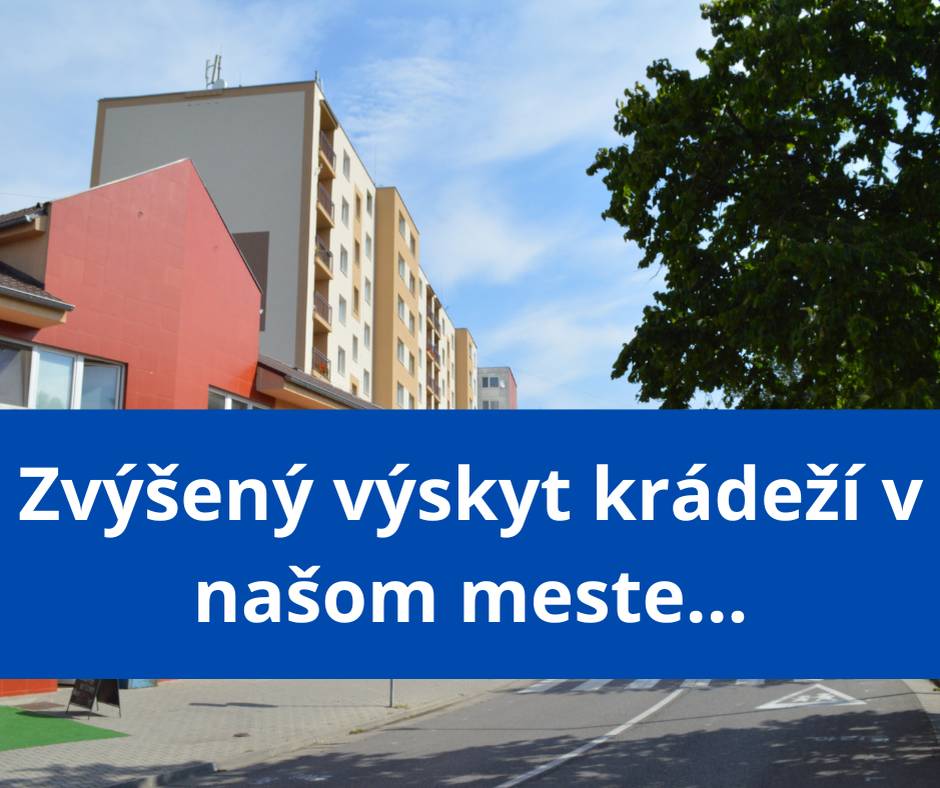 ☝️Vzhľadom na zvýšený výskyt krádeží v okolí rodinných domov a podozrivých osôb v našom meste, ktoré sa pokúšajú odcudziť majetok Vás žiadame o zvýšenú ostražitosť a zabezpečenie si svojich nehnuteľností....  🔍V prípade, že spozorujete podozrivé osoby, príp. vozidlá kontaktujte políciu na t. č. 158...