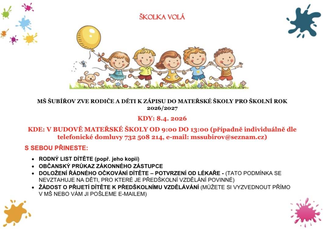 Zveme všechny děti a rodiče k zápisu do mateřské školy v Šubířově. Zápis se uskuteční 8.4.2026 od 9:00 do 13:00 hod.
