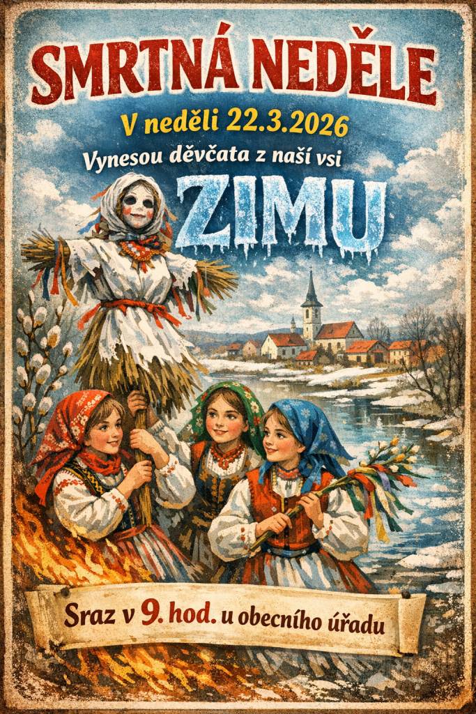 V neděli 22. března 2026 vynesou děvčata z naší Obce Zimu.