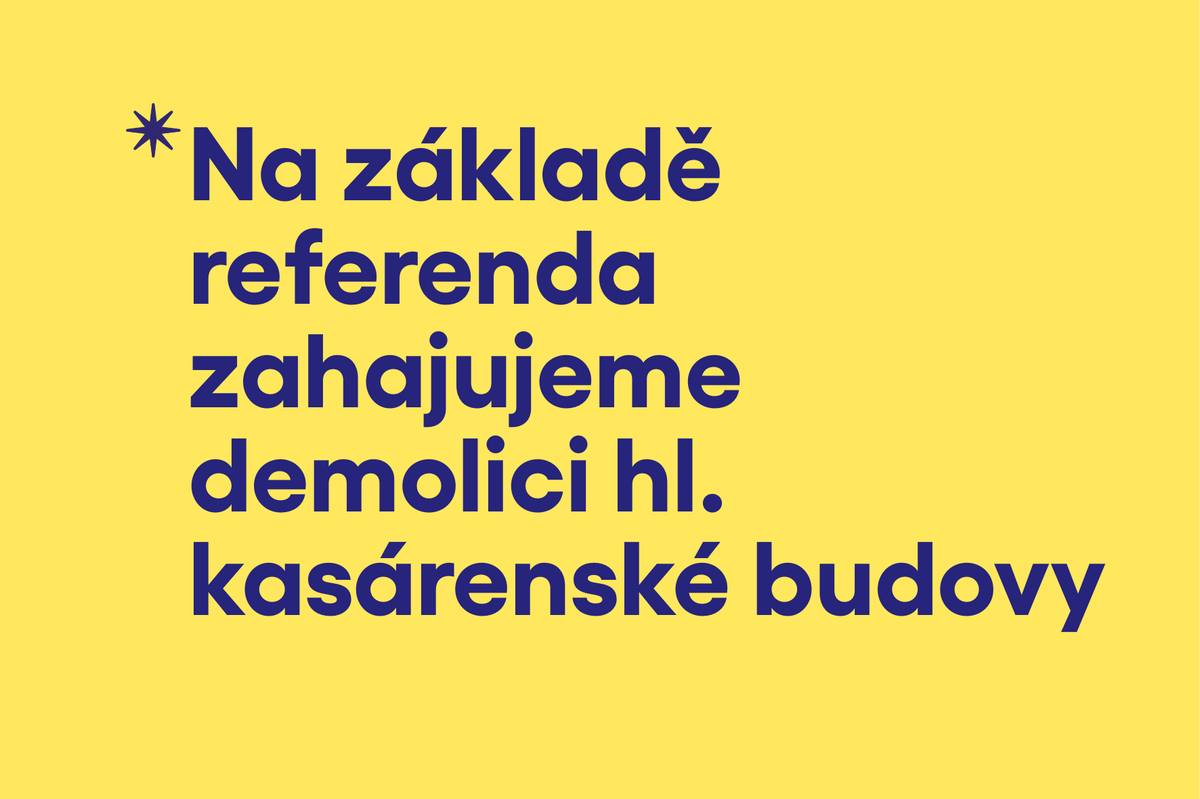 Demolice navazuje na rozhodnutí občanů Benešova v místním referendu, které se konalo ve dnech 3. a 4. října 2025 a kdy se většina hlasujících vyslovila pro odstranění hlavní kasárenské budovy. Provádějící firma již převzala staveniště a zahájila přípravné práce. Demolice by měla trvat přibližně sedm měsíců.