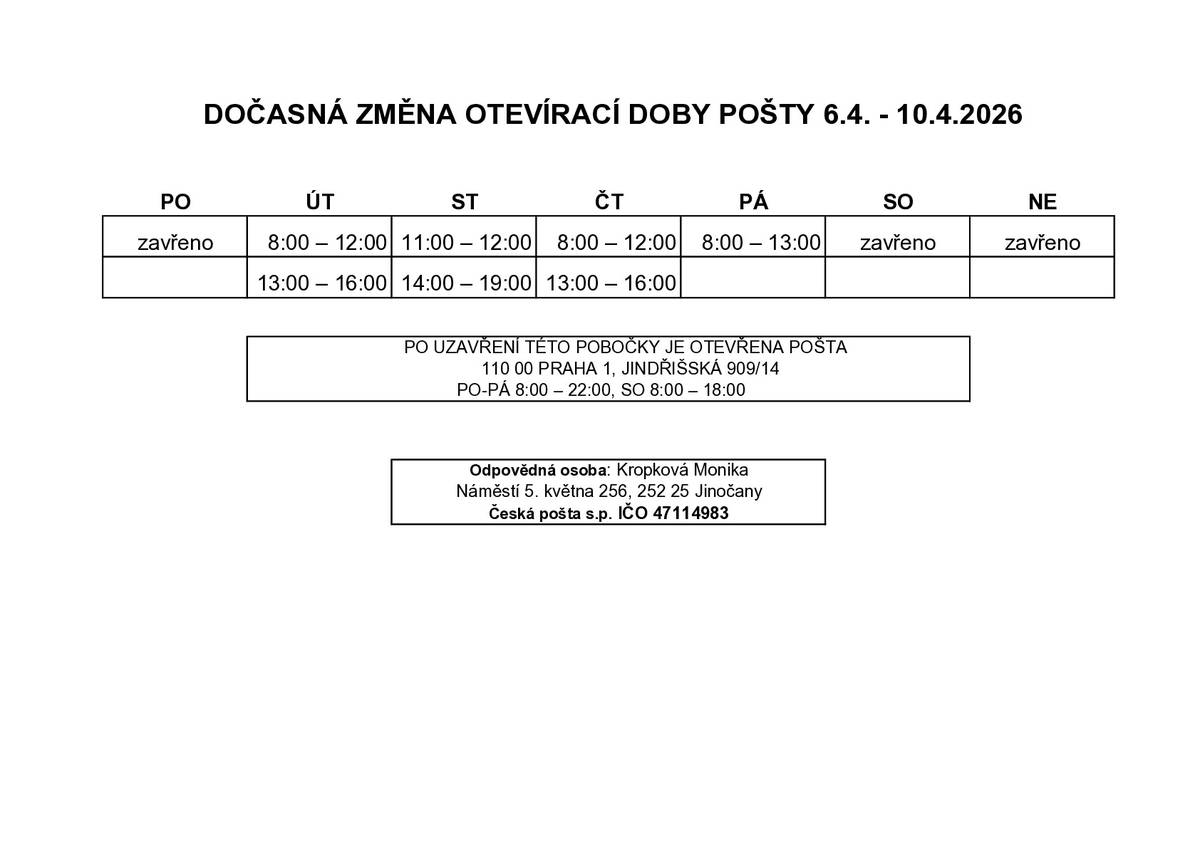 Upozorňujeme občany na dočasnou změnu otevírací doby Pošty Partner Jinočany v období od 6.4.2026 do 10.4.2026.