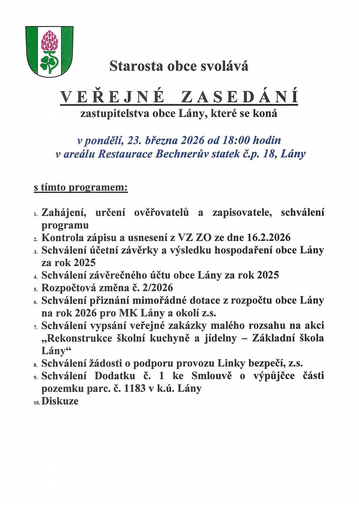 Starosta obce zve na VEŘEJNÉ ZASEDÁNÍ ZASTUPITELSTVA OBCE LÁNY, které se koná v pondělí, 23. března 2026 od 18:00 hodin v areálu Restaurace Bechnerův statek.