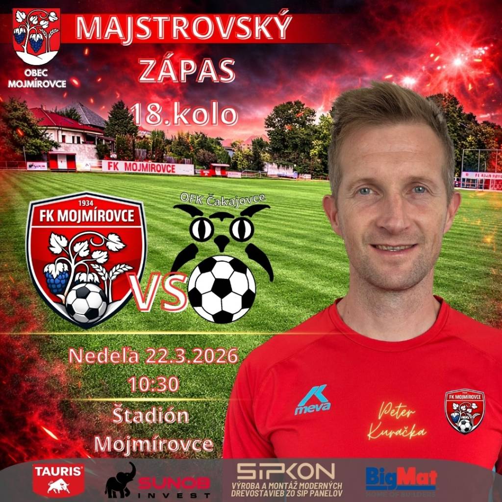 FK Mojmírovce pozýva všetkých športových priaznivcov na majstrovský futbalový zápas A-mužstva 18. kola, v ktorom sa stretne FK Mojmírovce – OFK Čakajovce.