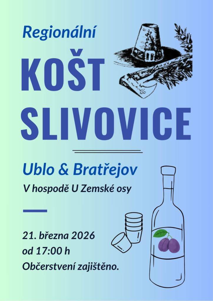 Regionální košt slivovice 21.3.2026 od 17.hodin Ublo, Hospoda U Zemské osy.