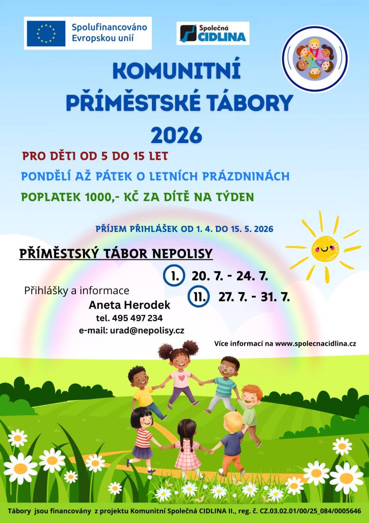Od středy 1.4.2026 přijímáme v kanceláři obecního úřadu přihlášky na příměstské tábory.  Poplatek za tábor činí 1000,- Kč/dítě/týden.    Přihlášky a další dokumenty potřebné k přihlášení naleznete níže.