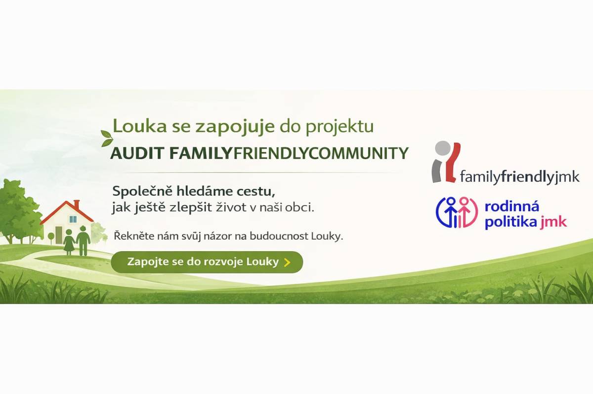 Naše obec Louka vstupuje do mezinárodního projektu Audit familyfriendlycommunity (FFC).  Možná název zní složitě, ale ve skutečnosti jde o jednoduchou myšlenku: