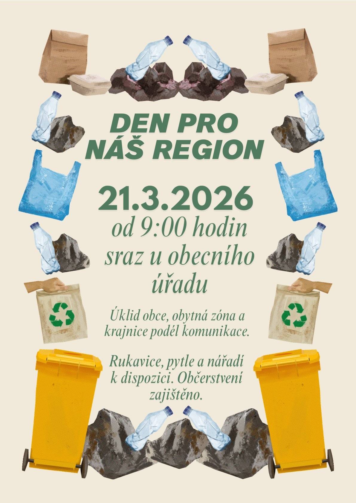Vážení občané, v sobotu 21. 3. 2026 se uskuteční Den pro náš region. Sraz účastníků je v 9:00 hodin u obecního úřadu, kde budou všem dobrovolníkům rozdány pytle a rukavice. Pro všechny občany bude v tento den také otevřen sběrný dvůr od 10:00 do 12:00 hodin. Pro sběrače bude zároveň otevřena Kolovská POHODA, kde si mohou dát drobné občerstvení. Těšíme se na Vaši účast a pomoc při zlepšování našeho okolí.