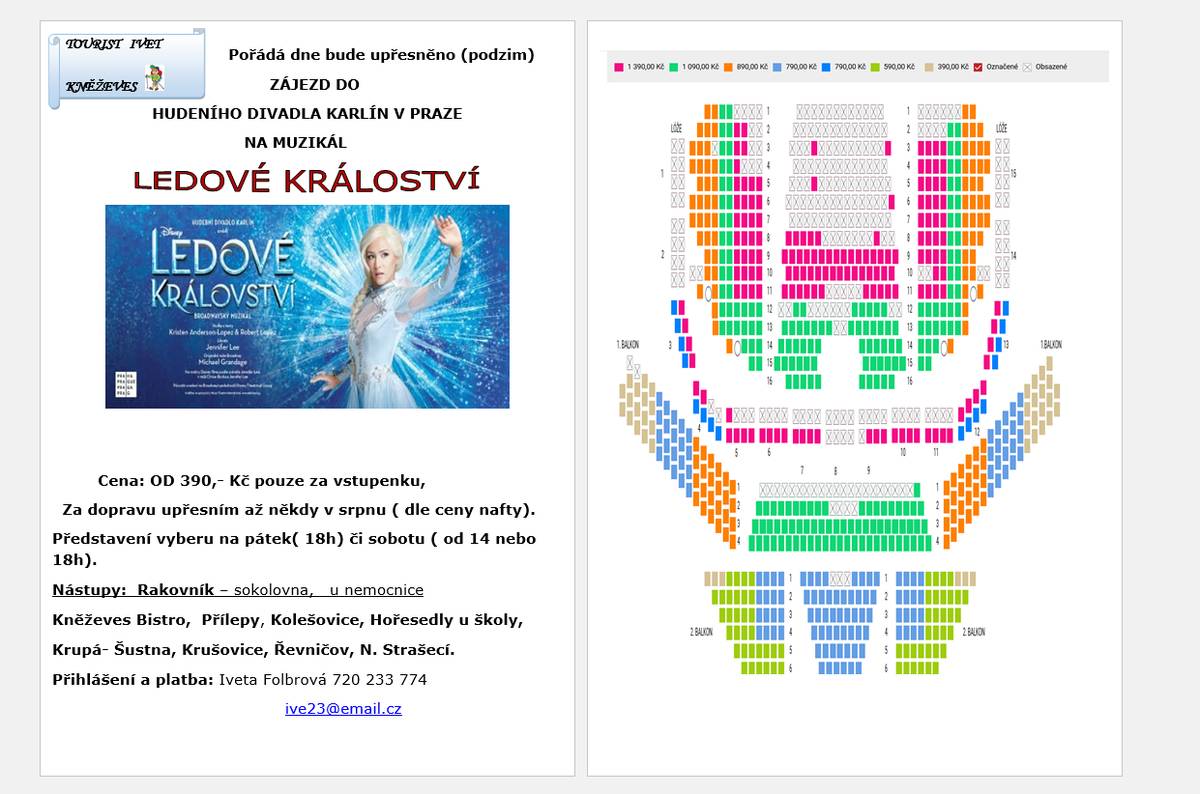 Obec Kněževes organizuje zájezd do Hudebního divadla Karlín v Praze na muzikál Ledové království, který se uskuteční na podzim. Cena vstupenky začíná od 390 Kč, doprava bude upřesněna v srpnu podle aktuální ceny nafty. Představení si můžete vybrat na pátek v 18 hodin nebo na sobotu od 14 hodin či 18