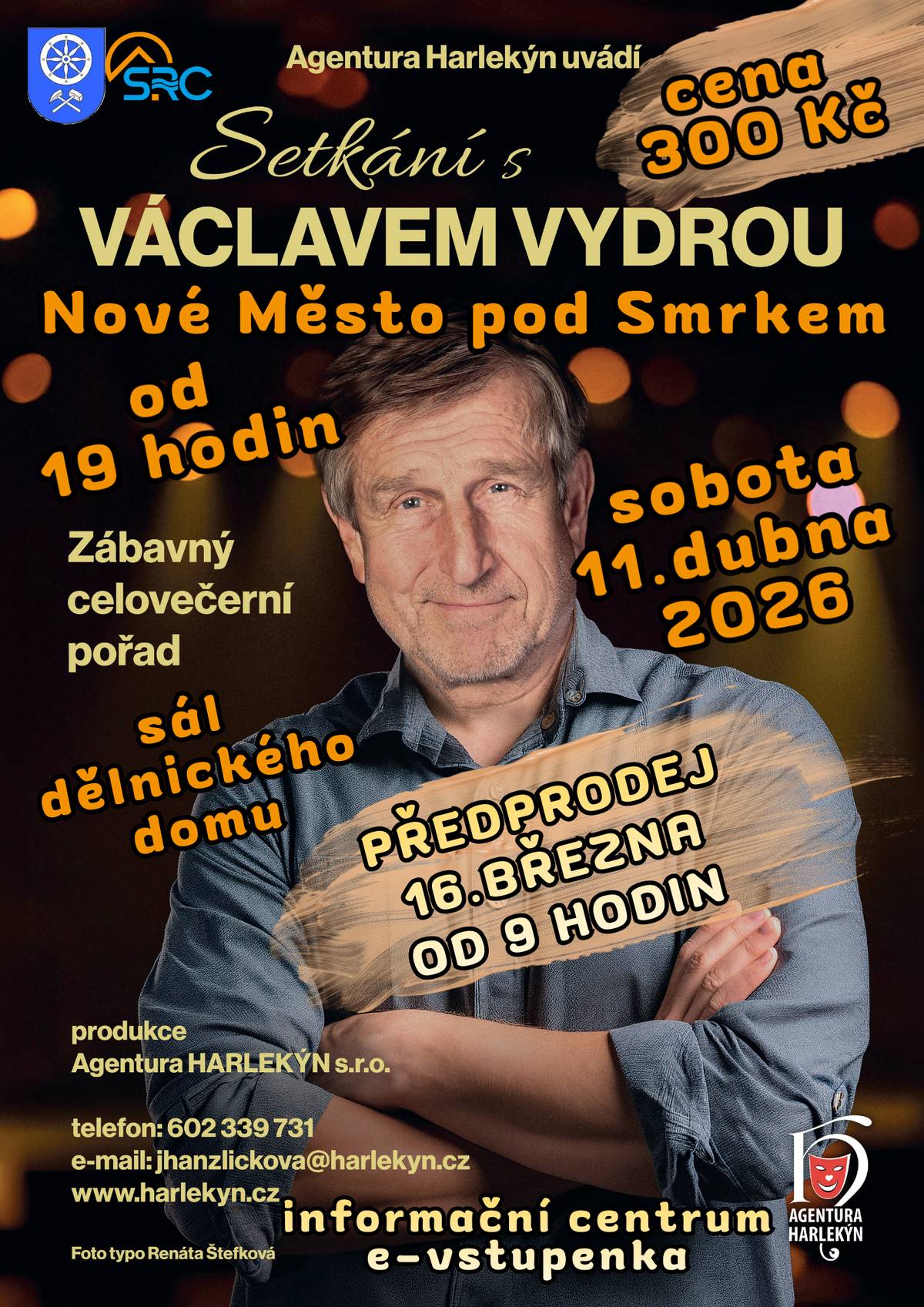 Setkání s Václavem Vydrou v Novém Městě pod Smrkem v sobotu 11. dubna 2026 od 19 hod sál dělnického domu.