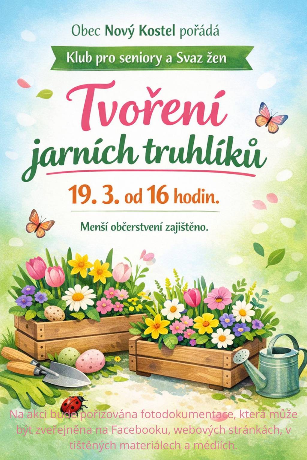 Kdy? Ve středu 19. 3. 2026 od 16 hodin na Obecním úřadě v Novém Kostele. Pomůcky a malé občerstvení je hrazeno z rozpočtu obce.