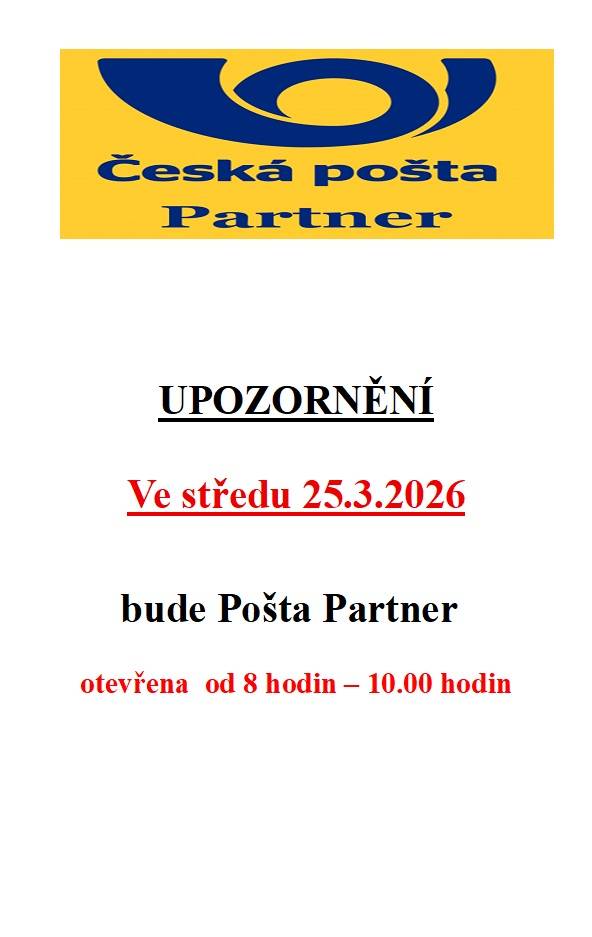 25.3.2026 bude Pošta Partner otevřena od 8-10 hodi