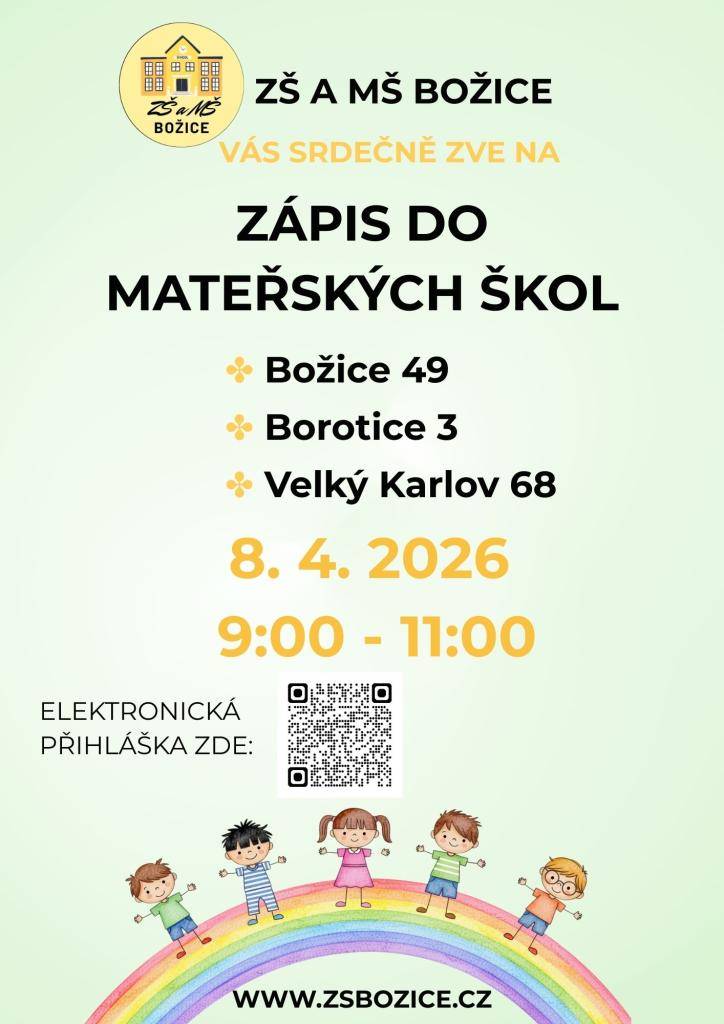 ZŠ a MŠ Božice oznamuje, že se ve středu 8. dubna 2026 od 9 do 11 hod. konají zápisy do mateřských škol.