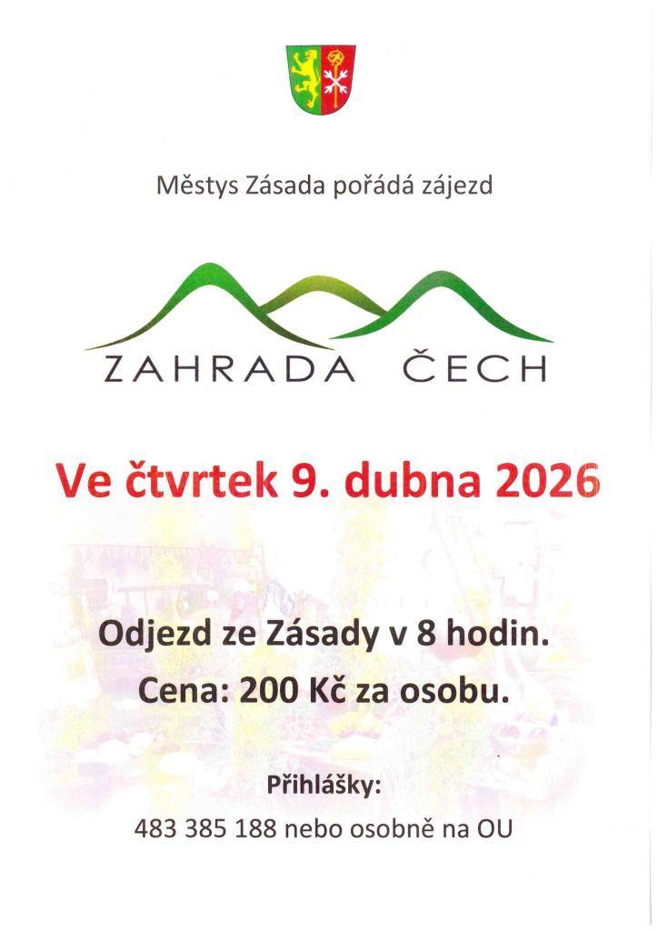Ve čtvrtek 9. dubna se pořádá zájezd " Zahrada  Čech"  Viz leták...