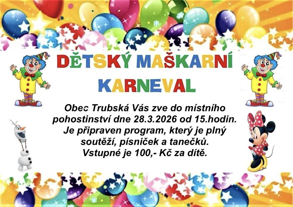 kde: místní pohostinství - Trubská čp. 35  kdy: v sobotu 28.3.2026 od 15 hod.  vstupné: 100 Kč za dítě  více viz plakát