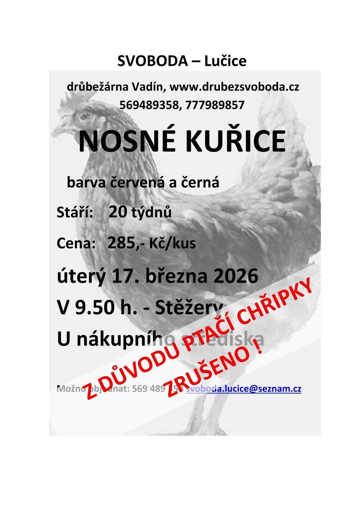 Informujeme o zrušení prodeje kuřic dne 17.3.2026. Důvodem je ptačí chřipka a ochranné pásmo do kterého jsme zařazeni.