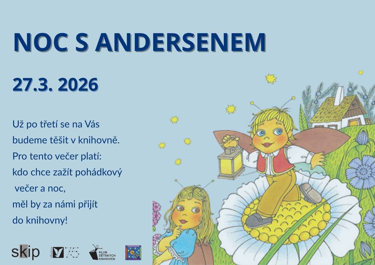V pátek 27. 3. 2026 od 18 hodin se už potřetí sejdeme v místní knihovně, kde společně přenocujeme u příležitosti celostátní akce Noc s Andersenem. Akce se mohou zúčastnit děti od 1. do 5. třídy. Přihlášku najdete na webových stránkách knihovny https://www.knihovnanovavesnm.cz/l/noc-s-andersenem-27-3-2026/