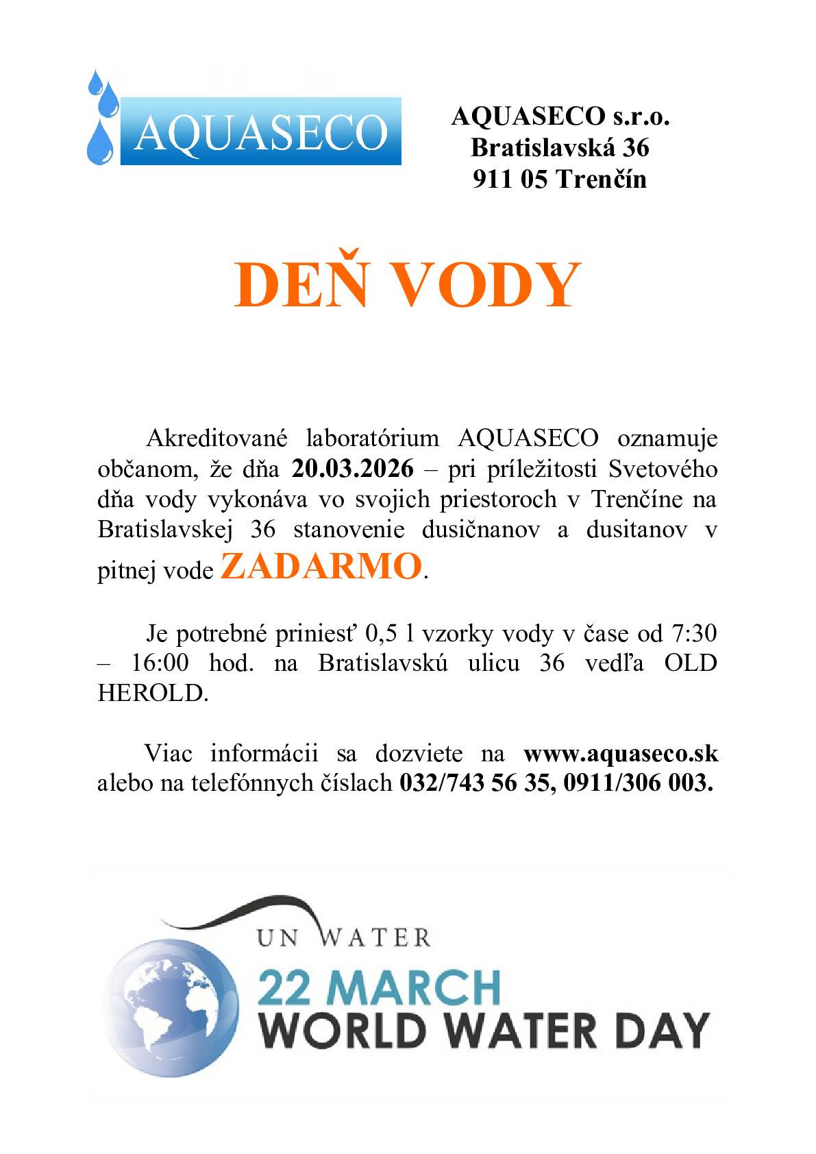 S blížiacim sa Svetovým dňom vody 2026 sme pripravili v našom akreditovanom laboratóriu vrámci služby občanom akciu na rozbor pitnej vody. (Stanovenie dusitanov a dusičnanov zdarma alebo rozšírený rozbor za akciovú cenu).  AQUASECO s.r.o. Pracovisko:Bratislavská 36 911 05 Trenčí