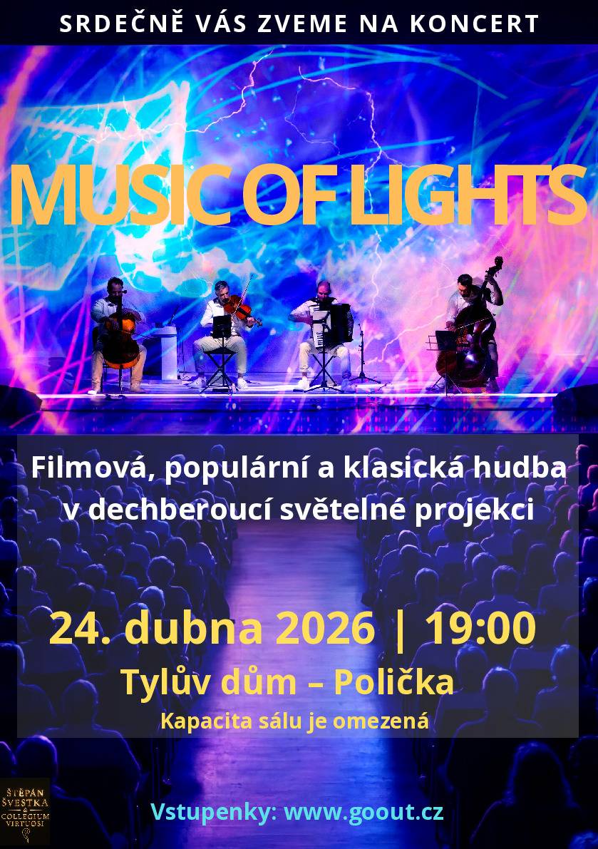 Koncert MUSIC OF LIGHTS – Hudba světel, který se uskuteční v Poličce 24.dubna.2026