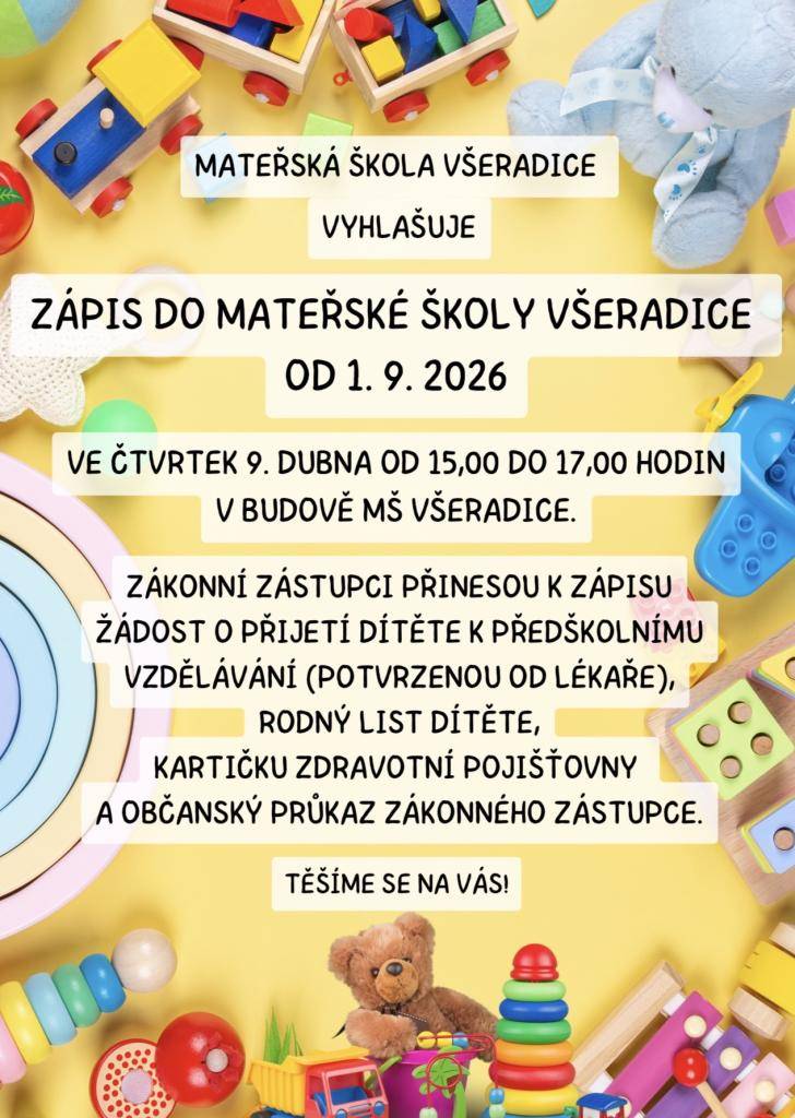 Mateřská škola Všeradice oznamuje konání zápisu dětí k předškolnímu vzdělávání s nástupem od 1. září 2026. Přijďte se seznámit s prostředím naší školky a přihlásit své ratolesti.