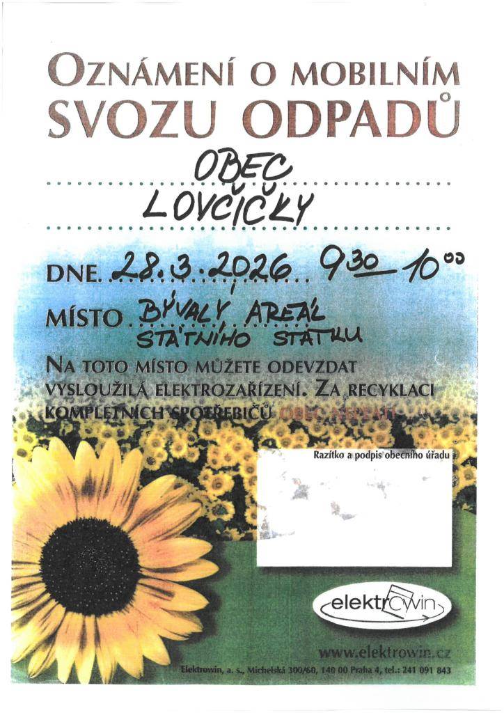 Společnost RESPONO, a.s. ve spolupráci s Obcí Lovčičky pro vás zajistila sběr a odvoz nebezpečného odpadu a elektrozařízení, který se v naší obci uskuteční v sobotu 28. března 2026 v areálu bývalého statku, a to od 9:30 do 10:00 hodin. Nebezpečné odpady a elektrozařízení budou odebírány a evidovány