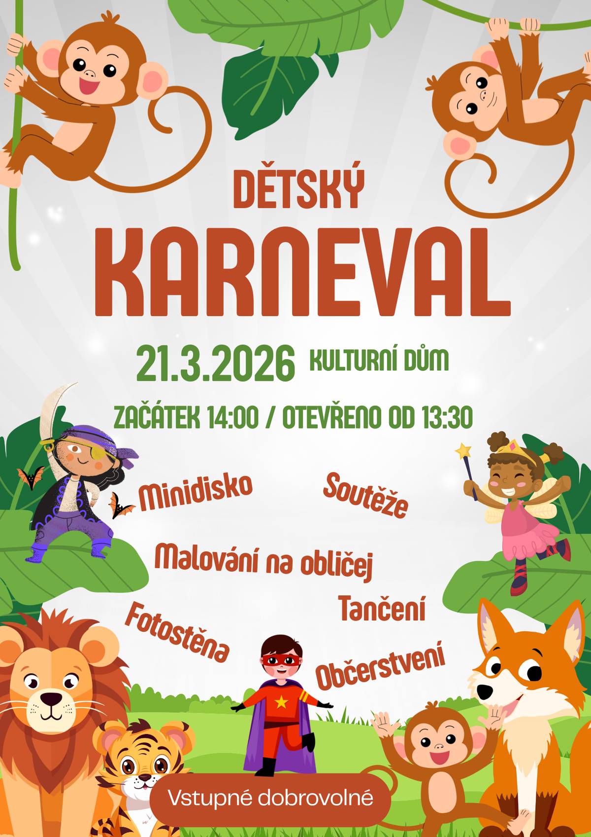 V sobotu 21.3.2026 se bude konat Dětský karneval. Začátek ve 14.00h v kulturním domě. Vstupné dobrovolné.
