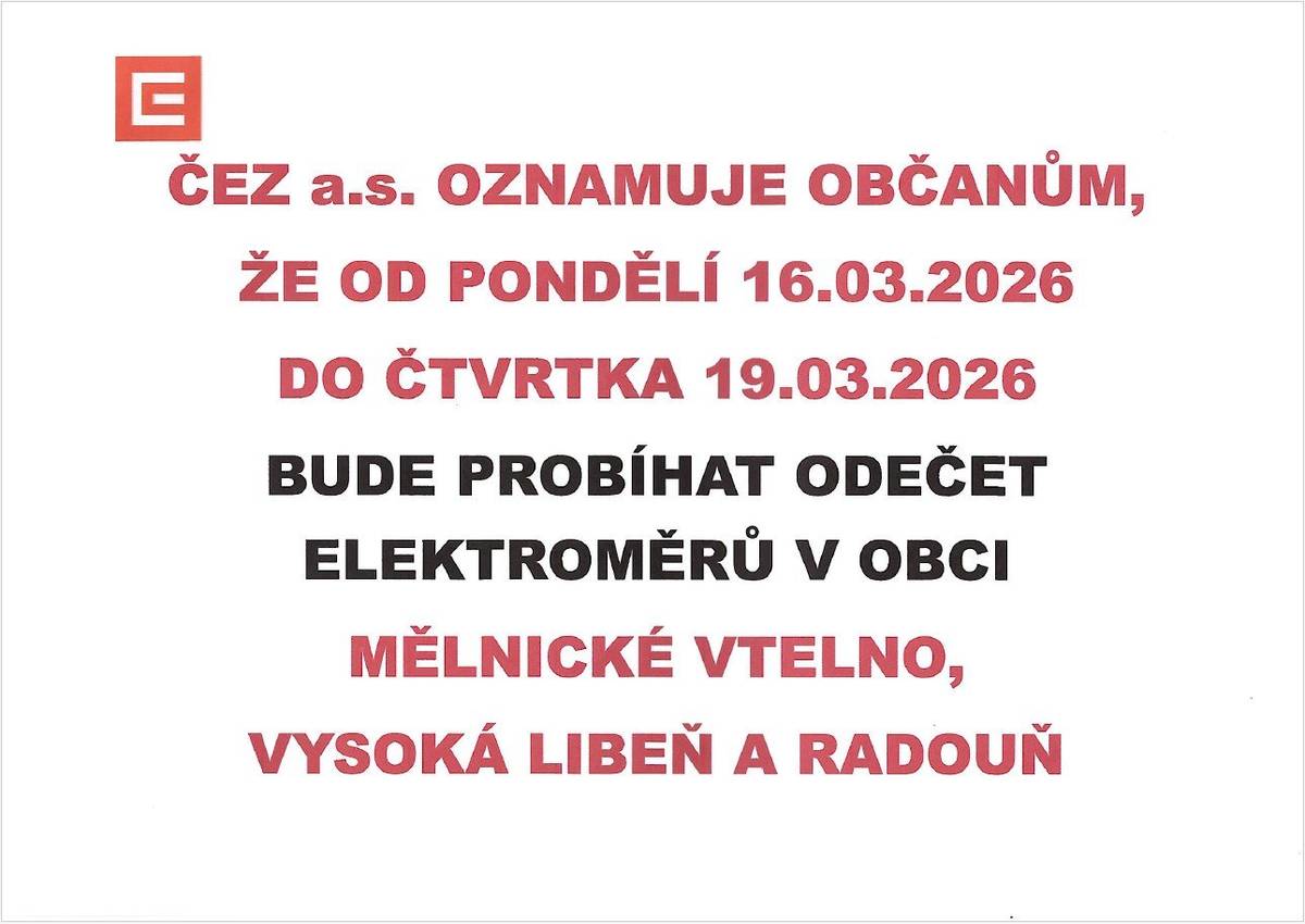 ČEZ a.s. oznamuje, že ve dnech 16.3. - 19.3.2026 bude probíhat odečet elektroměrů v našich obcích.