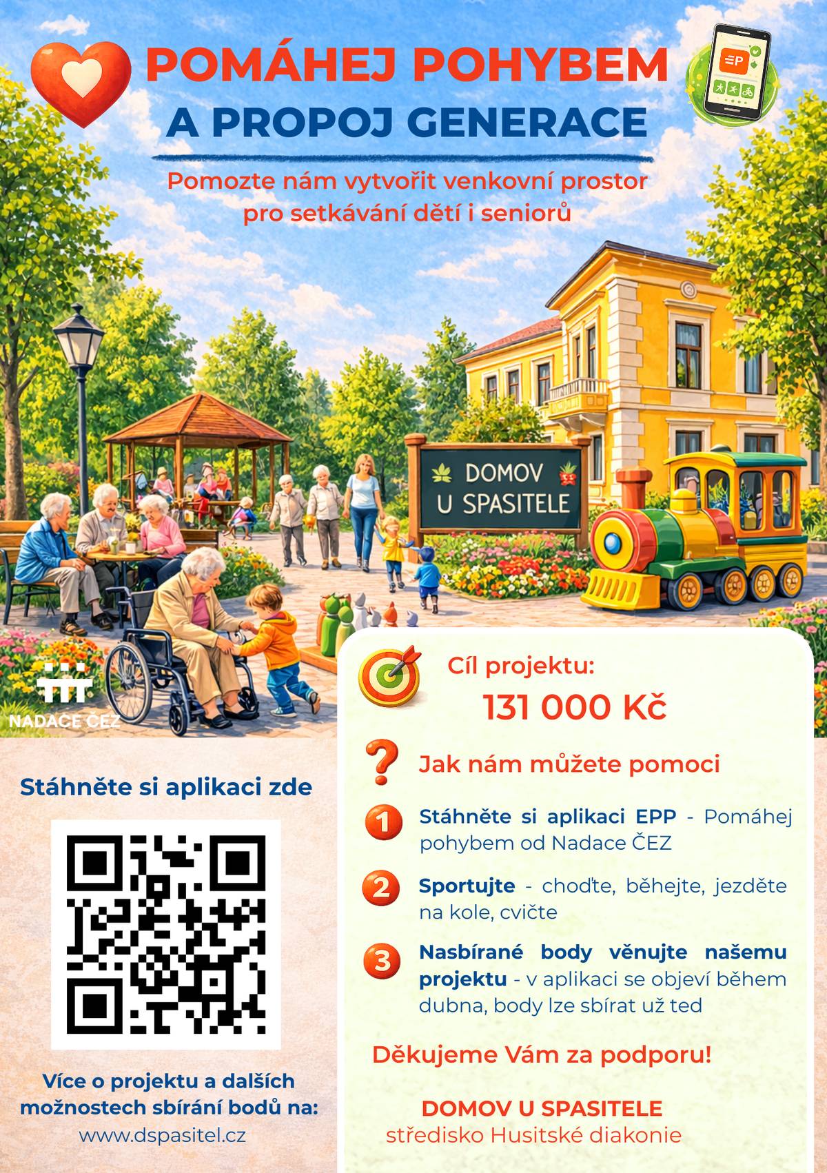 🤩 DOMOV U SPASITELE ve Frýdlantu získal možnost zapojit se do programu EPP – Pomáhej pohybem od Nadace ČEZ. Díky bodům nasbíraným při pohybových aktivitách může získat finanční podporu až 131 000 Kč na projekt „Zahrada v domově seniorů jako prostor pro propojení generací“. Cílem projektu je vytvořit v zahradě domova příjemné místo pro setkávání seniorů, rodin i dětí.  Jak můžete pomoci? Stačí se hýbat. 1️⃣ Stáhněte si aplikaci EPP – Pomáhej pohybem od Nadace ČEZ 2️⃣ Zapněte ji při chůzi, běhu nebo jiné pohybové aktivitě 3️⃣ Nasbírané body si ukládejte do svého konta v aplikaci 4️⃣ Jakmile se projekt Domov u Spasitele v aplikaci objeví, můžete mu své body jednoduše připsat Projekt se v aplikaci objeví v průběhu dubna, body pro jeho podporu však můžete začít sbírat už nyní. Aby projekt získal podporu ve výši 131 000 Kč, je potřeba společně nasbírat přibližně 250 000 bodů. 🙏 Děkujeme všem, kteří se zapojí a pomohou vytvořit ve Frýdlantu místo pro mezigenerační setkávání. Každý bod se počítá.