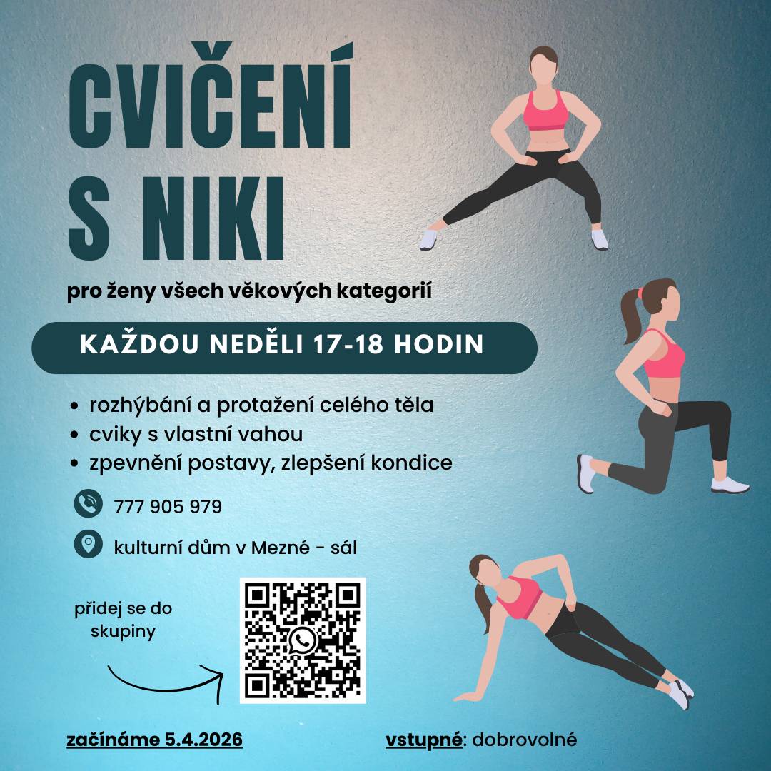 S radostí oznamujeme, že cvičení pro ženy BUDE! Prosíme všechny účastnice, aby se pomocí QR kódu na přiloženém letáčku přidaly do WhatsApp skupiny, kde bude probíhat veškerá domluva, změny i případné zrušení lekce. Komu by kód nefungoval, ať se ozve na tel. 777 905 979. Začínáme 5. 4. 2026 od 17 h.  Děkujeme za Váš zájem.