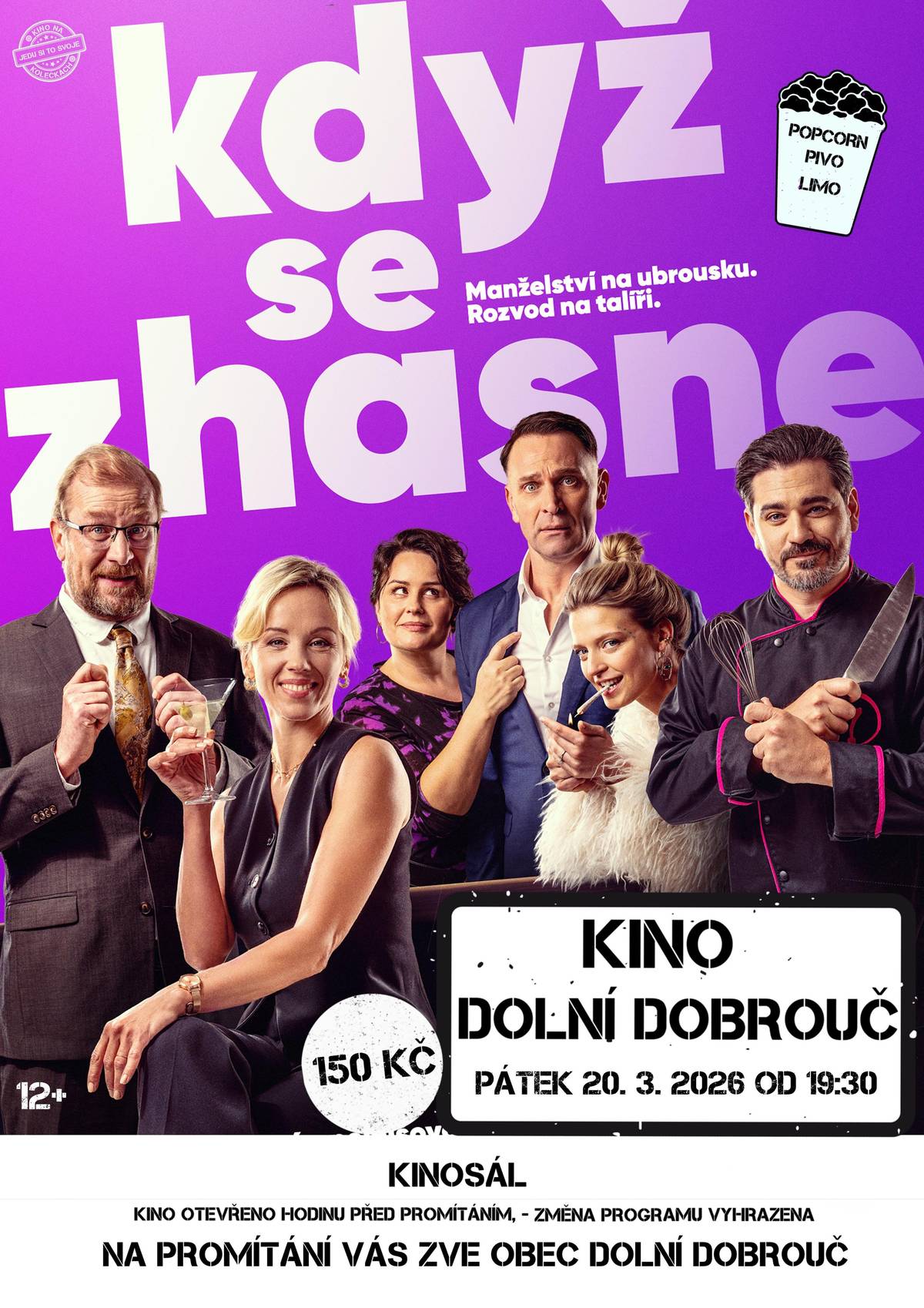 Obec Dolní Dobrouč a Kino na kolečkách vás zvou na komedii "Když se zhasne". V pátek 20.03.2026 v 19:30 hod. v kinosálu Dolní Dobrouč. Vstupné 150 Kč, občerstvení zajištěno.