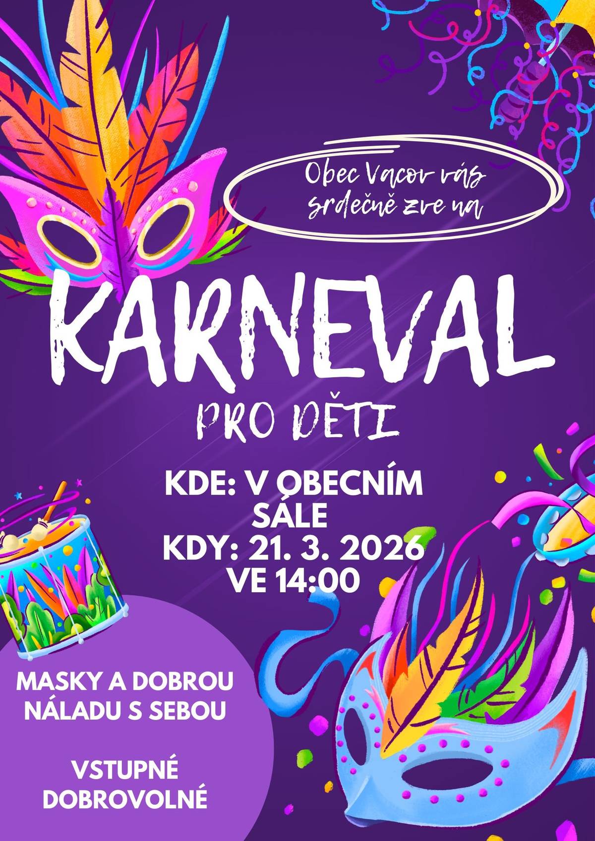 Obec Vacov srdečně zve na dětský karneval v sobotu 21.3.2026 od 14.00 hod. v obecním sále.