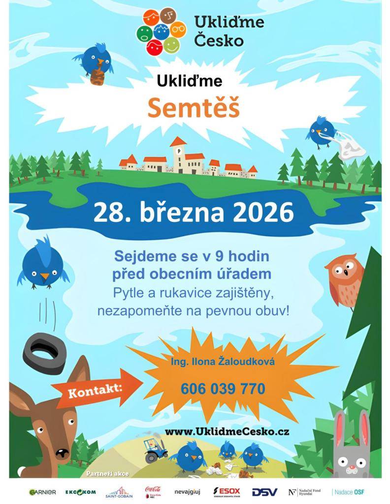 Dne 28. března 2026 se v Semtěši koná úklidová akce, na kterou jsou zváni všichni obyvatelé. Sejdeme se v 9 hodin před obecním úřadem, kde budou k dispozici pytle a rukavice. Nezapomeňte si vzít pevnou obuv.