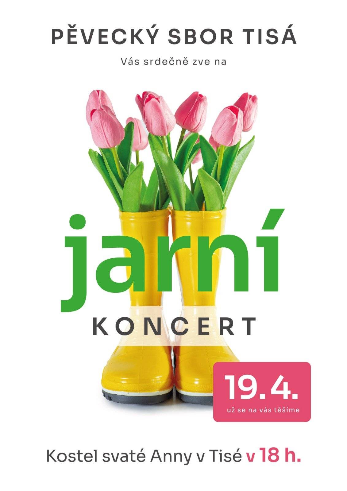 Pěvecký sbor Tisá opět rozezní kostel sv. Anny a společně s Vámi přivítá jaro.
