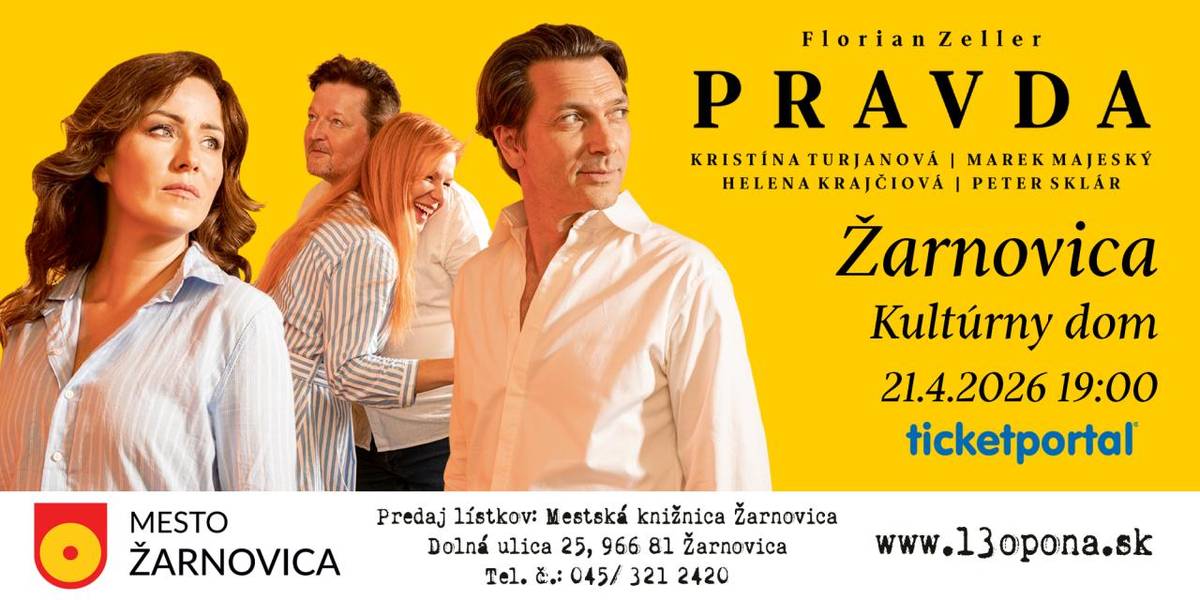 Mesto Žarnovica Vás pozýva na divadelné predstavenie Pravda „La verité“ Floriana Zellera, v podaní Divadla 13. Opona, ktoré sa uskutoční dňa 21.04.2026 o 19,00 hod. v kultúrnom dome. Cena vstupenky je 24,- Eur a je možné si ju zakúpiť v Mestskej knižnici Žarnovica alebo online cez Ticketportal.sk