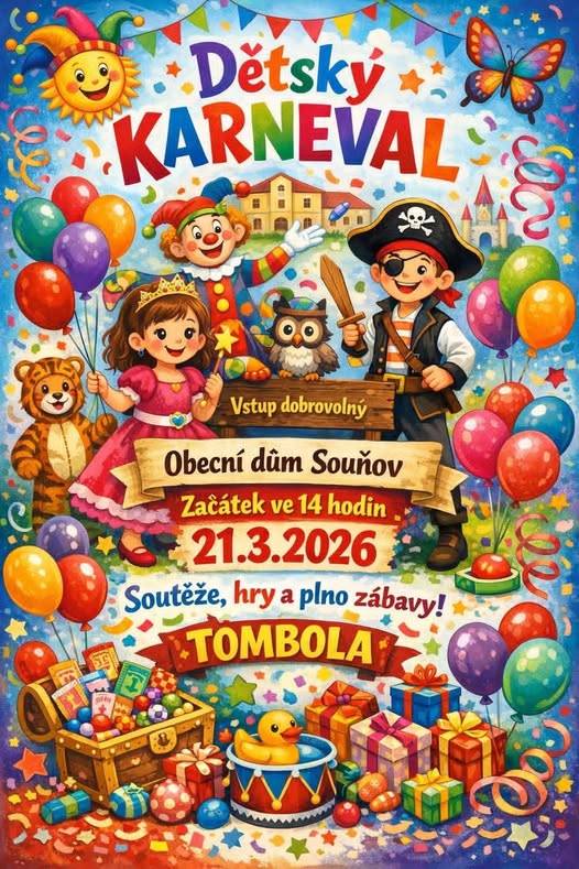 V sobotu 21. března 2026 od 14. hodin se v Souňově koná veselé odpoledne plné her, soutěží a muziky.