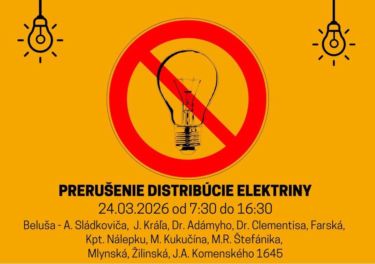 V čase od 7:30 do 16:30 nebude 24. marca 2026 elektrina na ul. A. Sládkoviča, Dr. Adámyho 887-880,990, Dr. Clementisa, Farská 1040,1045-46, J.A.Komenského, J.Kráľa, Kpt. Nálepku, M. Kukučína, M.R. Štefánika, Mlynská 488, Žilinská. Presný zoznam v prílohe.