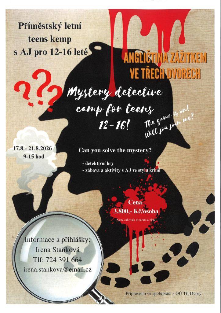 Příměstský letní tenns kemp s AJ pro 12-16 leté, angličtina zážitkem ve Třech Dvorech. Termín od 17.8 – 21.8.2026 od 9:00 – 15:00. Cena 3.800,-Kč. Informace a přihlášky  na tel.č.724 391 664.