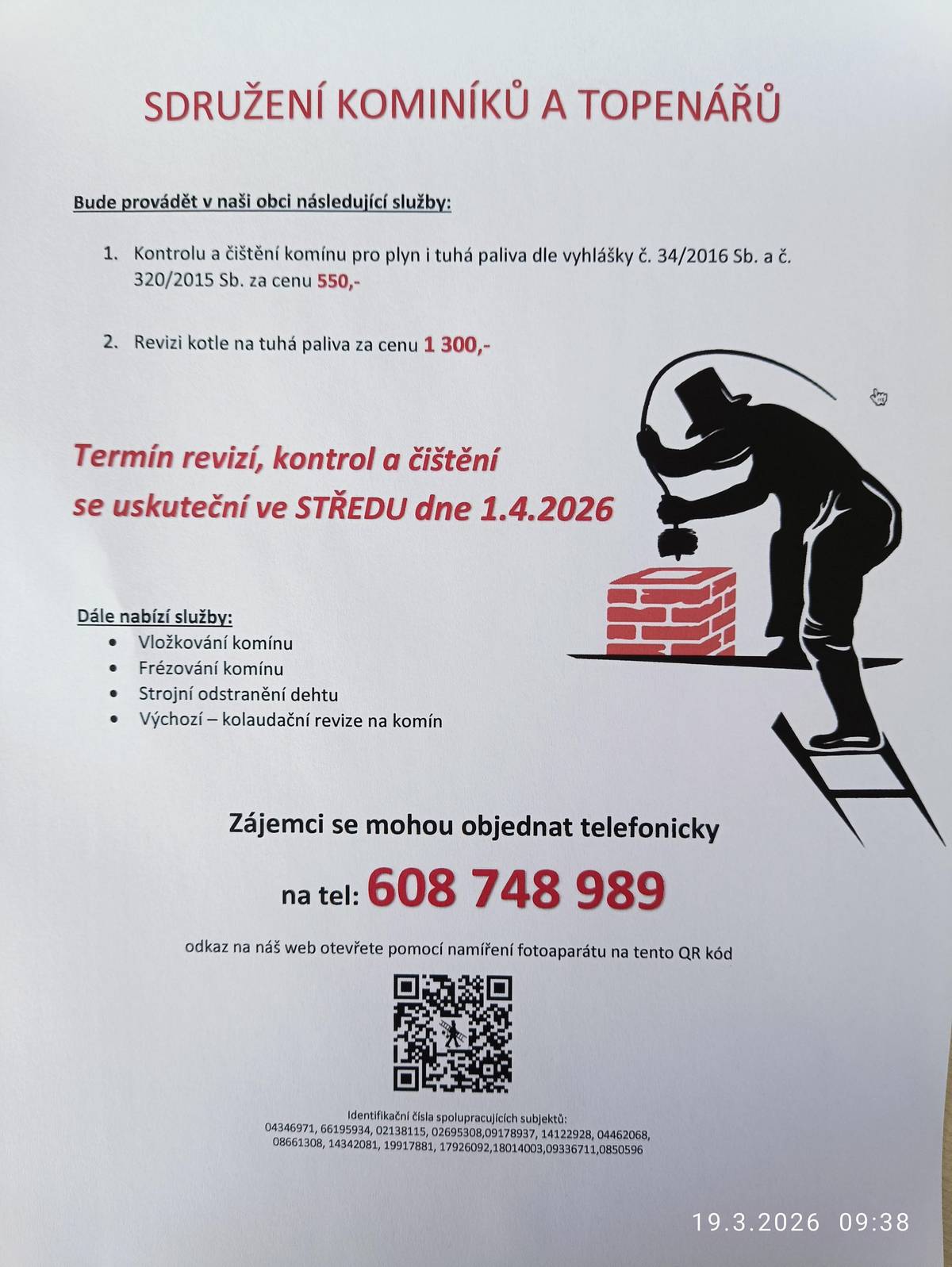 Sdružení kominíků a topenářů bude 1.4. 2026 působit v Milešově. Možno si objednat čištění komínů nebo revize kotlů na čísle 608748989.