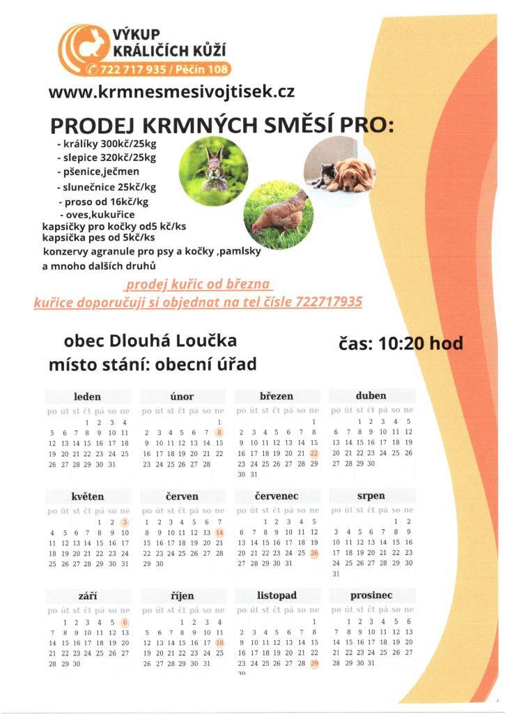 oznamuje výkup králičích kůží a zároveň nabídku krmných směsí pro různá zvířata. Mezi dostupné produkty patří směsi pro králíky, slepice, pšenice, ječmen a další. Prodej kuřic začne v březnu a doporučujeme si je objednat na telefonním čísle 722 717 935. Prodejní akce bude probíhat dle kalendáře.