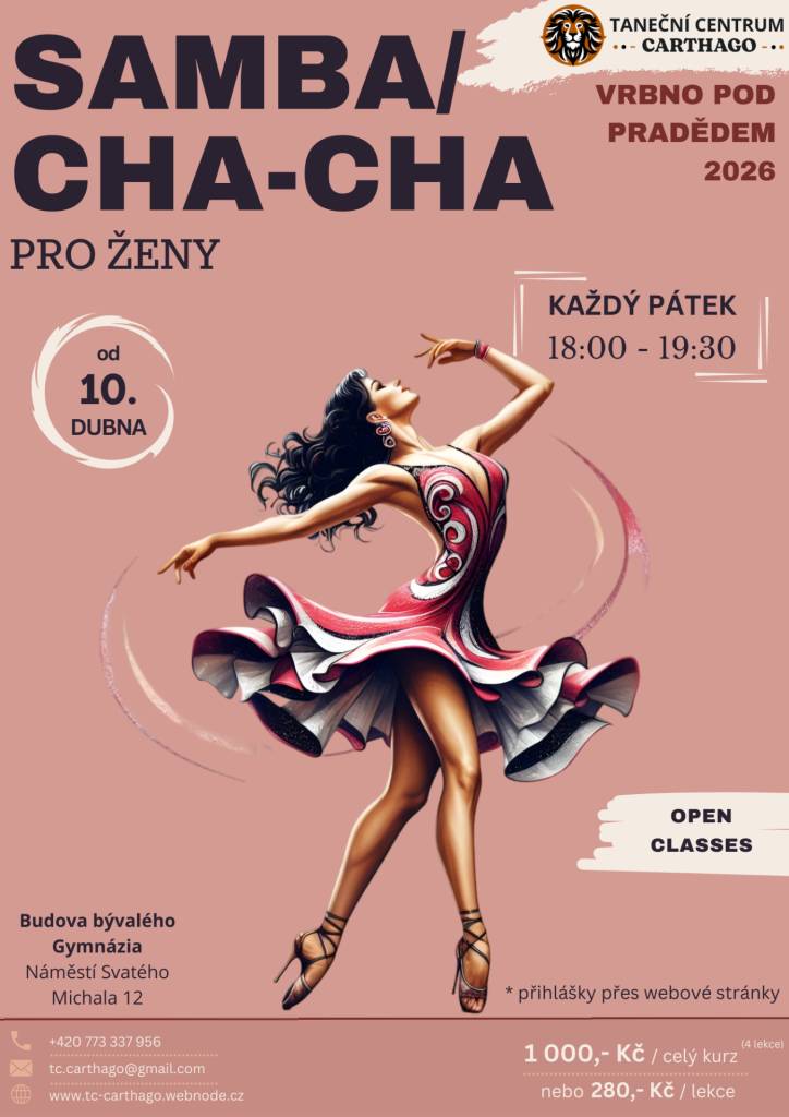 KURZ SAMBA/CHA-CHA SPECIÁL PRO ŽENY VE VRBNĚ POD PRADĚDEM je určen pro začátečnice i mírně pokročilé, rozběhne se 10. dubna a je rozvržen do 4 lekcí po 1,5 hodině.