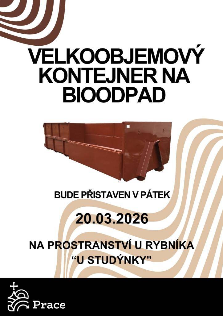 V pátek 20.3. bude přistaven velkoobjemový kontejner na bioodpad - prosíme občany, aby do kontejneru nevhazovaly jiný než rostlinný materiál. Větve vkládejte v délce max 1 metru. Děkujeme