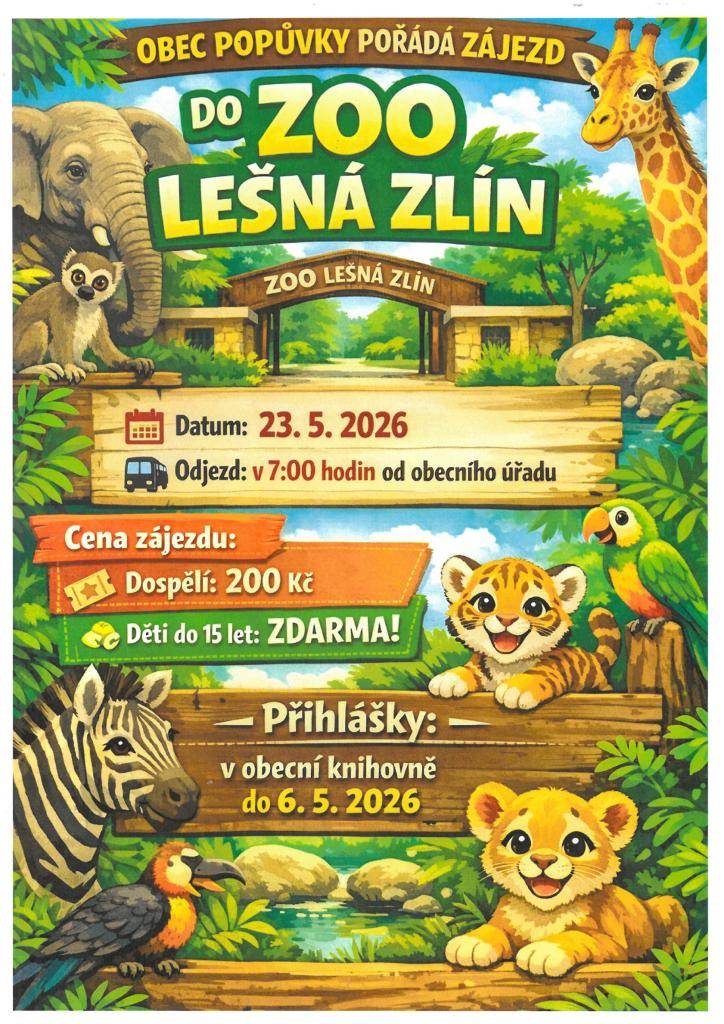 OÚ Popůvky pořádá zájezd do ZOO Lešná Zlín dne 23.5.2026