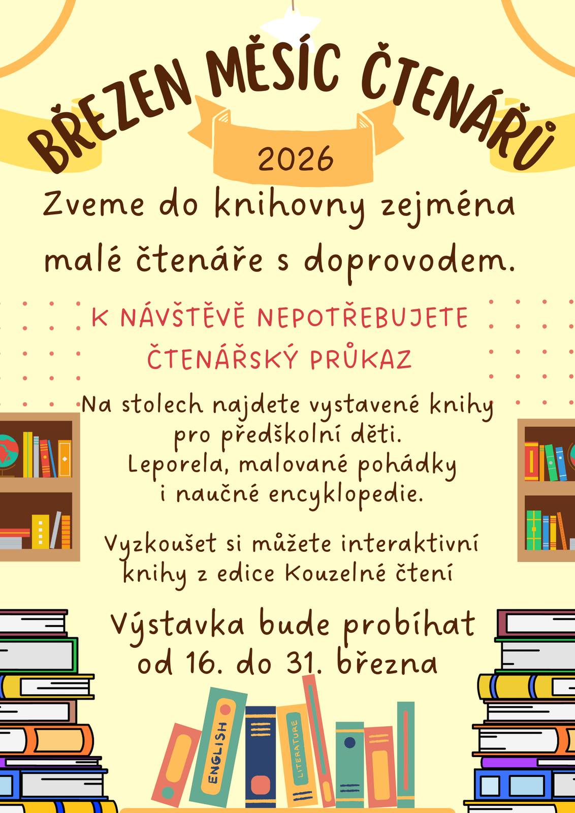 Obecní knihovna v Radslavicích srdečně zve všechny malé objevitele a jejich doprovod na speciální březnovou akci. Přijďte s dětmi strávit příjemné chvíle mezi knihami!   Na co se můžete těšit?   Výstavka pro nejmenší: Na stolech budou připravena leporela, malované pohádky i naučné encyklopedie pro předškoláky.   Kouzelné čtení: Děti si mohou na místě vyzkoušet oblíbené interaktivní knihy z edice Albi tužka.   Bez formalit: K návštěvě této výstavy nepotřebujete čtenářský průkaz.  Další informace: https://www.radslavice.cz/knihovna/  Kdy nás navštívit? Výstava probíhá v období od 16. do 31. března 2026. Přijďte dětem ukázat, že knihovna je místo plné barev a příběhů. Těšíme se na vás! Vaše knihovnice
