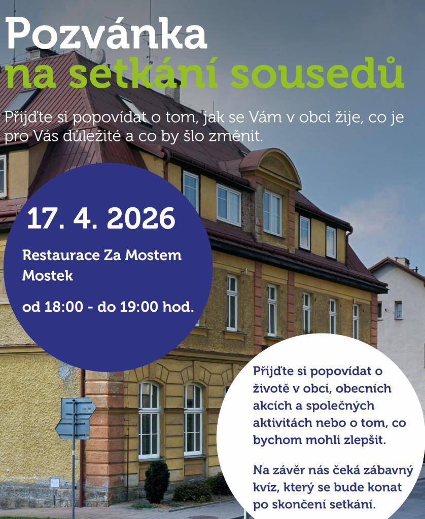 Přijďte 17. dubna na sousedské setkání v obci Mostek, kde budeme diskutovat o našich komunitních záležitostech. Připravili jsme také dotazník, který nám pomůže zjistit, co je pro Vás důležité a jaká témata Vás zajímají.
