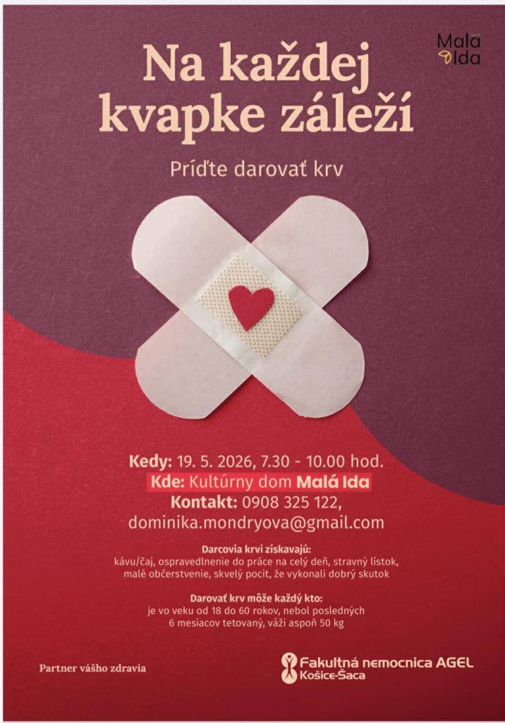 Príďte darovať krv 19. mája 2026 do Kultúrneho domu Malá Ida. Okrem dobrého pocitu získate aj občerstvenie a ospravedlnenie do práce.