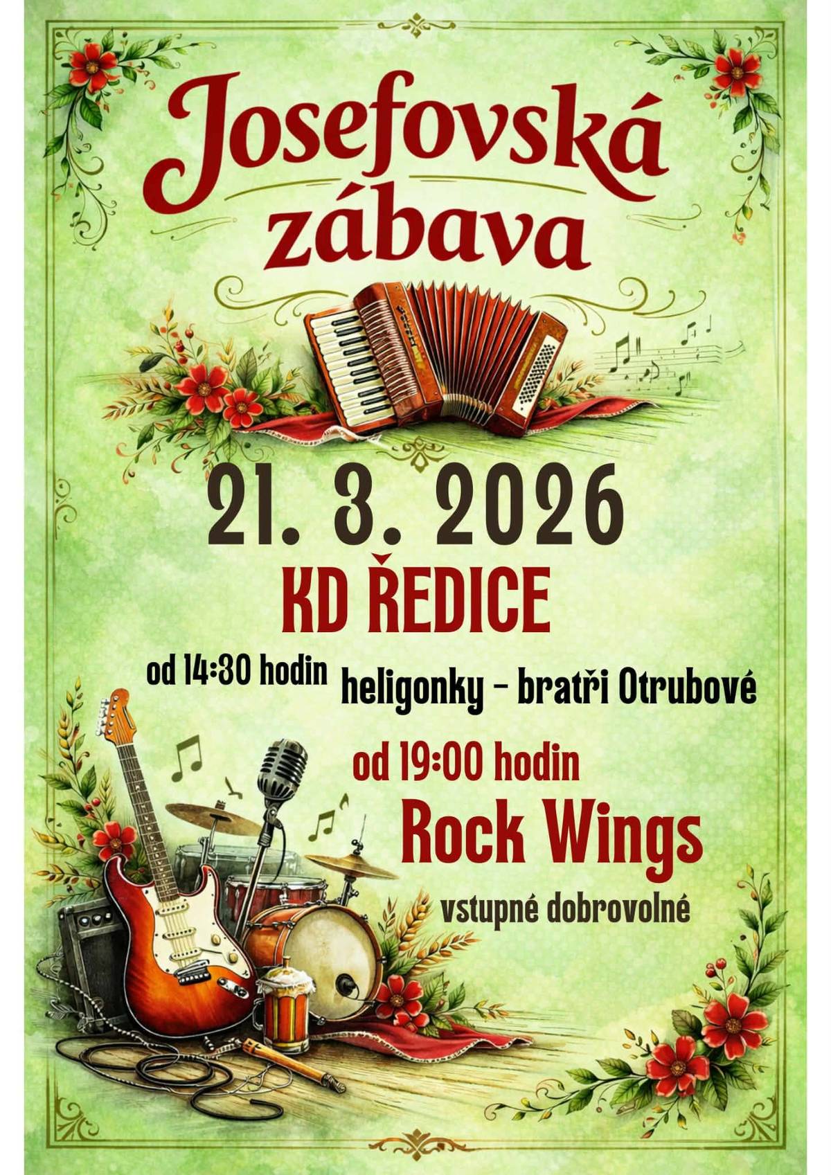 Akce nejen  pro občany obce Nechvalice dne 21.3.2026 od 14:30 - pořádá obec Nechvalice ve spolupráci SDH Ředice v KD Ředice. Doplňkový program k hudbě je promítání starých fotografií.