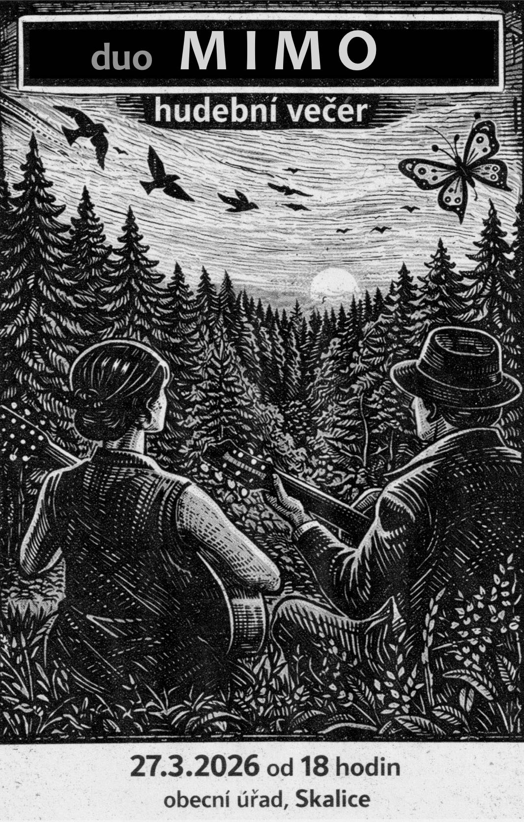 Obec Skalice Vás zve na koncert dvojice hudebníků Milana Kessnera a Moniky Jiroušové hrající na kytaru a foukací harmoniku. Uslyšíte jejich autorské písně, v pátek 27.3. 2026 od 18:00 hodin na obecním úřadě ve Skalici.