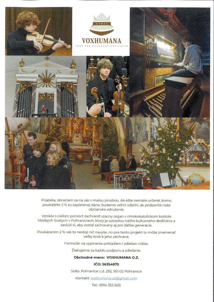 Občianske združenie VOXHUMANA – Tóny pre duchovné dedičstvo sa obracia na svojich priaznivcov a podporovateľov s prosbou o poukázanie 2 % zo zaplatenej dane.    A VOXHUMANA – Hangok a szellemi örökségért polgári társulás tisztelettel kéri támogatóit és szimpatizánsait, hogy adójuk 2%-ának felajánlás