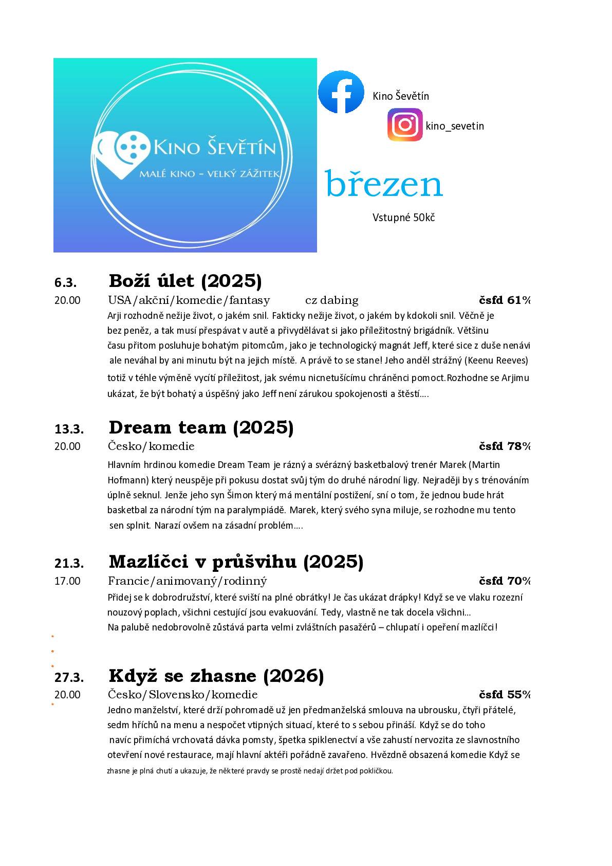Pozor, u filmu "Když se zhasne" byla provedena oprava datumu na pátek 27.3.2026.