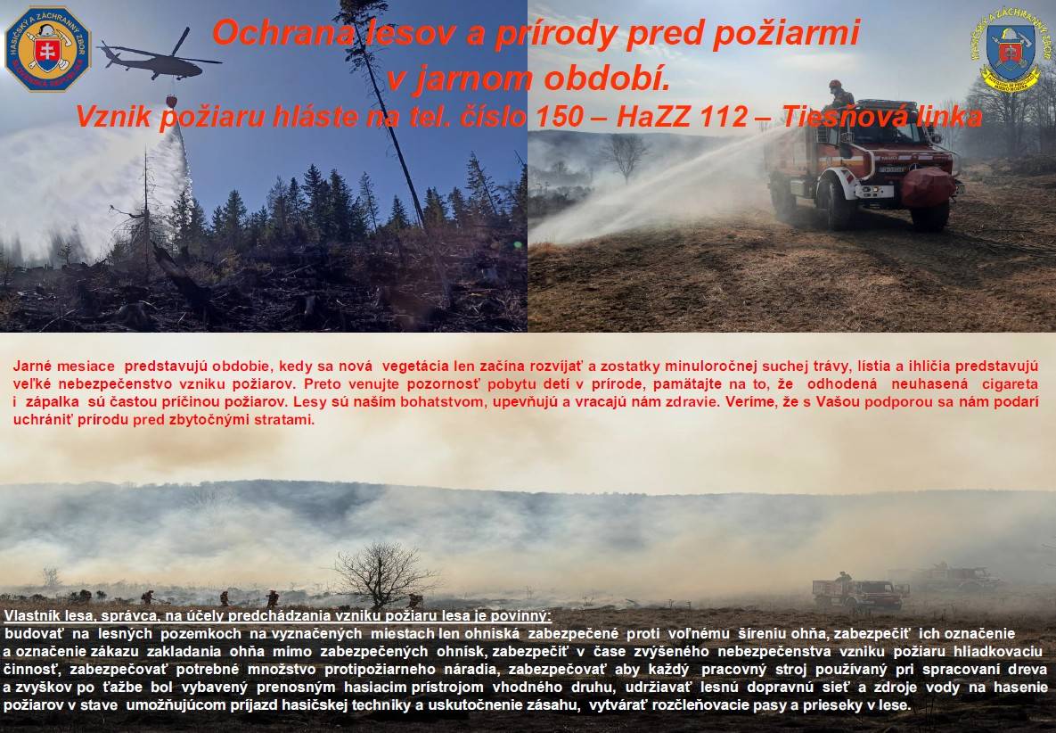Hasičský a záchranný zbor SR upozorňuje na veľké nebezpečenstvo vzniku požiarov a prevenciu.
